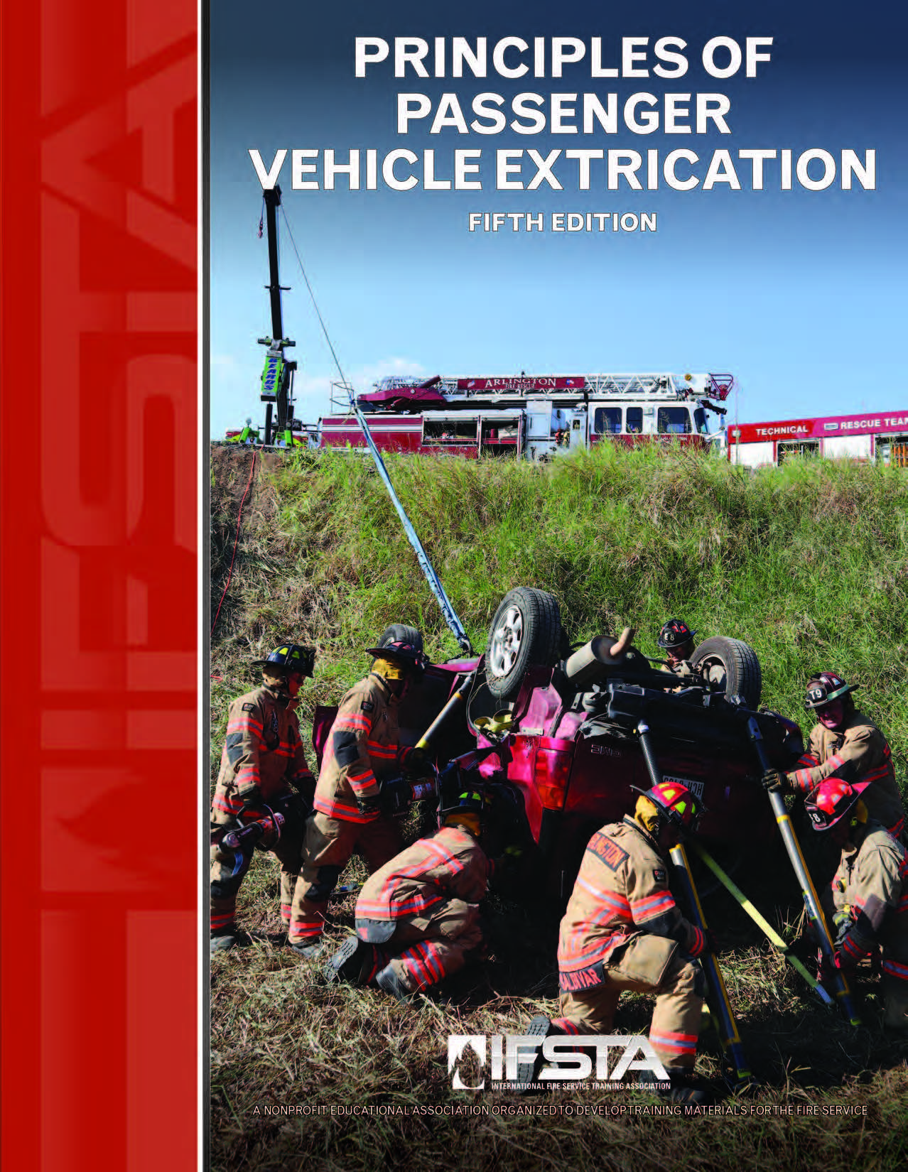 Principles of Passenger Vehicle Extrication, 4th Edition