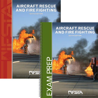 Aircraft Rescue and Fire Fighting, 6th Manual & Exam Prep Print Package